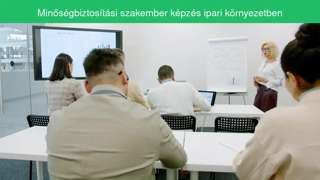 Minőségbiztosítási szakember képzés ipari környezetben